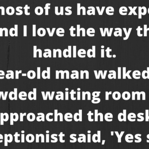 This Man Just Wants To See His Doctor But What The Receptionist Says Next Surprises Him.