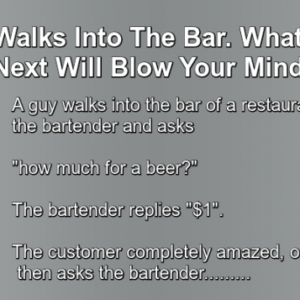 A Guy Walks Into The Bar.