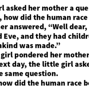 A Little Girl Asked Her Mother A Question. Her Explanation Is Priceless.