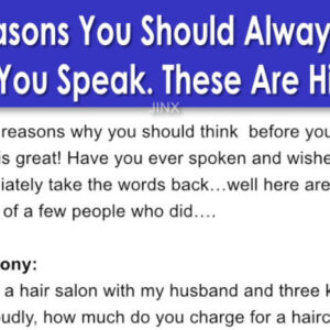 Six Reasons You Should Always Think Before You Speak. These Are Hilarious!