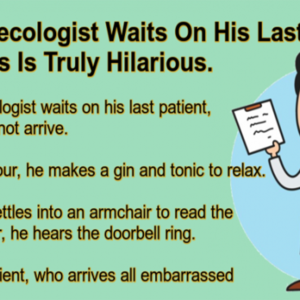 A Gynaecologist Waits On His Last Patient.
