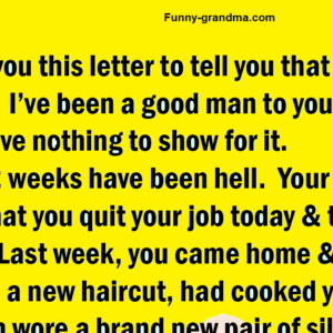 A Man Decides To Leave His Wife – Her Reply Is Priceless