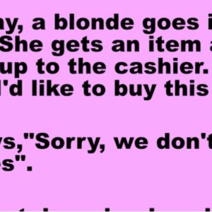Joke of the day.A blonde want to buy a TV