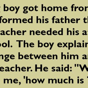 Son asks his father to come to school.