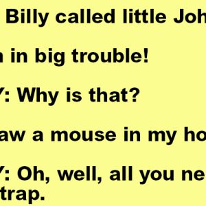 Billy Called The Little Johnny.