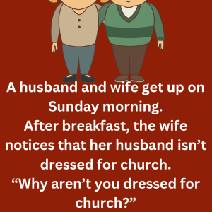 A husband and wife get up on Sunday morning